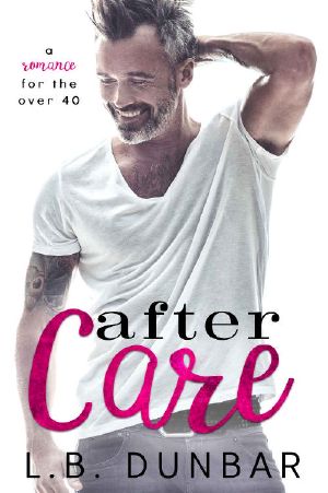 [Sexy Silver Foxes 01] • After Care · A Romance for the Over 40